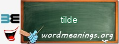 WordMeaning blackboard for tilde